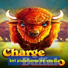 bet plataforma de aposta